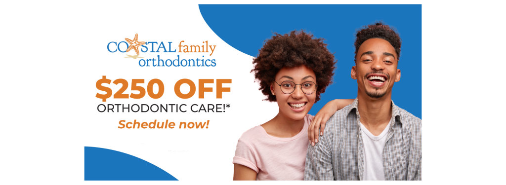 Coastal Family Orthodontics: $250 Off Orthodontic Treatment!
